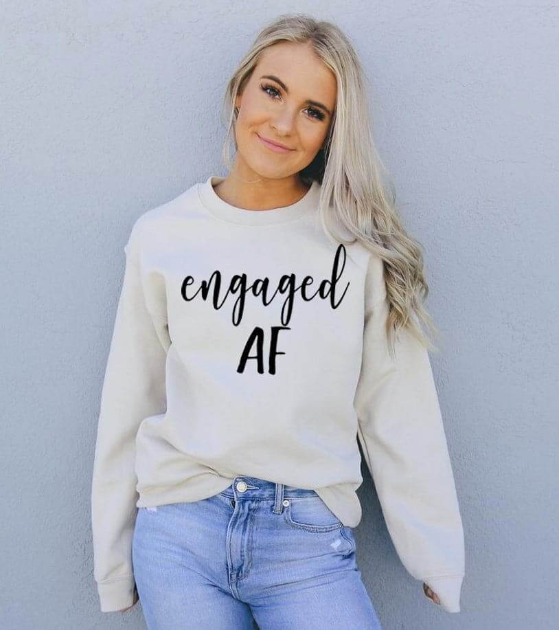 Engaged AF Sweatshirt Sand